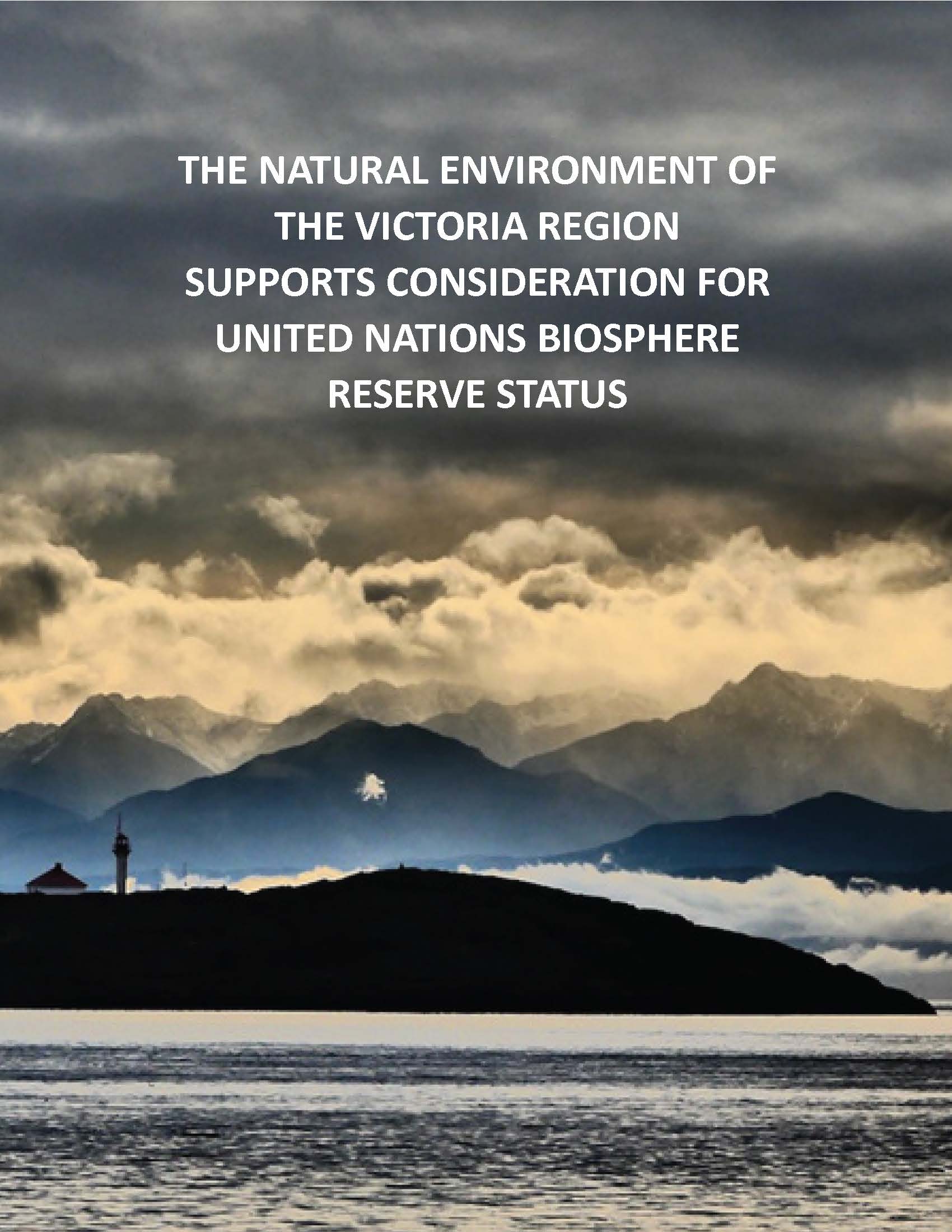 The ocean, with mountains and clouds in the background, is pictured on the cover page of Brief #45. Title: 'The Natural Environment of the Victoria Region Supports Consideration for United Nations Biosphere Reserve Status.'